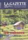 LA GAZETTE LORRAINE N° 94 Les Cabanes , Les Labyrinthes , Gravelotte Musee 1870 , Joinville 52 - Lorraine - Vosges