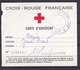 Timbre Erinnophilie  CROIX-ROUGE FRANCAISE Carte D'Adhérent N° 0388560 - Red Cross
