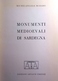 1953 SARDEGNA MEDIOEVO MURARO MICHELANGELO MONUMENTI MEDIOEVALI DI SARDEGNA Firenze, Arnaud, 1953 Pag. 78 - Cm 15,7 X 21 - Libri Antichi