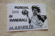 BELLE ILLUSTRATION JP-PORCHEROT...MONDIAL 2001 A MARSEILLE ...RICHARDSON ...17E SALON DES CP ..ETC - Handball