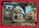 CARTOLINA VG ITALIA - BERGAMO Artistica - Vedutine Multivue - 10 X 15 - 1985 PONTE NOSSA - Bergamo