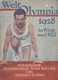 Thematik: Olympische Spiele / Olympic Games: 1924 Und 1928, Die Beiden Seltenen Bücher Von J. Wagner - Andere & Zonder Classificatie