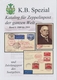 Zeppelinpost Deutschland: K.B.Spezial - Katalog Für Zeppelinpost Der Ganzen Welt (2 Bände, Hardcover - Luft- Und Zeppelinpost