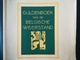 Guldenboek Van De Belgische Weerstand Le Livre D Or De La Résistance Belge En Néerlandais Militaria Guerre 1939 - 1945 - Guerre 1939-45