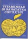Romania Rumanien Roumanie - Vitamins And Health Of The Child - Medical Publishing House, Bucuresti 1984 - - Enciclopedias