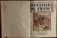 Cours Gauthier - Deschamps -  HISTOIRE DE FRANCE EN IMAGES - Librairie Hachette - ( 1933 ) . - 6-12 Ans