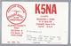 US.- QSL KAART. CARD. K5NA. RICHARD L. KING, COTTEKILL NEW YORK. ULSTER COUNTY. U.S.A. CLUB KINGSTON OVERLOOK MOUNTAIN - Radio-amateur