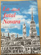 LA MIA FATAL NOVARA - EDIZIONE INTERLINEA 1997 ( CART 70) - Otros & Sin Clasificación