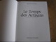 LE TEMPS DES ARTISANS Anciens Métiers Bois Fer Brique Terre Cuite Sabotier Bucheron Maréchal Carrières Tailleur Pierres - Bricolage / Technique