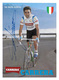 CARTE CYCLISME ACACCIO DA SILVA SIGNEE TEAM CARRERA 1989 - Cyclisme