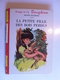 LA PETITE FILLE DES BOIS PERDUS RENEE MANIERE ROUGE ET OR DAUPHINE 1963 - Bibliothèque Rouge Et Or