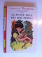 LA PETITE FILLE DES BOIS PERDUS RENEE MANIERE ROUGE ET OR DAUPHINE 1963 - Bibliotheque Rouge Et Or