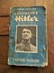 Lot 2stuks  Oud Boek 1937     L'  ASCENSION   D'  HITLER Par André  Beucler   ----en --- Krantenartikel 1957 - Français