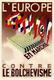 LILLE WK II - EXPO INT.BOLCHEWISMUS CONTRE EUROPE 1942 Mit S-o I - Guerre 1939-45