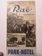 Old Prospekt Guide Depliant Park Hotel - Otok Rab Beautiful Motive Cca 1920./30. Croatia Arbe Quarnero - Tourism Brochures