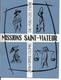 RELIGION Bulletin Bimestriel MISSIONS SAINT-VIATEUR Par Les Clercs De Saint-Viateur N°142 Mars-avril 1965 (livret 23 P.) - Religion