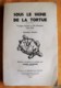 Ile De La Réunion. Voyages Anciens à L'Ile Bourbon 1611-1725 Albert Lougnon. Ed. Gerard 1970 - Histoire