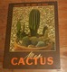 Mes Cactus. 1952. - Garden