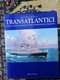 TRANSATLANTICI_STORIA DELLEGRANDINAVI PASSEGGERI ITALIANE-286 PAGINE-INFINITA' I FOTOGRAFIE-COME NUOVO- - Altri & Non Classificati