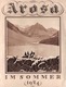 Arosa Im Sommer 1924 - 14 Photos - 4 Seiten - (16 X 12 Cm )  Graubunden - Schweiz - Tourism Brochures