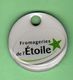 1 Jeton De Caddie *** FROMAGERIE DE L'ETOILE *** (0128) - Trolley Token/Shopping Trolley Chip