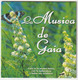 CD - LA MUSICA DE GAIA - Sonstige & Ohne Zuordnung