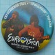 UKRAINE / Badge / Eurovision Song Contest Grinjoli Kyiv 2005 - Music