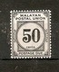 MALAYA - MALAYAN POSTAL UNION 1938 50c POSTAGE DUE SG D6 LIGHTLY MOUNTED MINT Cat £30 - Malayan Postal Union
