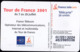 France  Télécarte De 50 Unités    Tour De France 2001       So6 T2G  De 06/2001  Tirage 750 000  Ex. - Sport