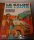 Le Salon De L'Auto. L'auto Journal. Catalogue Complet De La Production Mondiale. 1970. - Auto/Moto