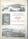 SETE ET L'ETANG DE THAU  ( 80 Pages Exemplaire Numéroté N° 05 - RARE  ) CETTE - Sete (Cette)