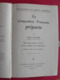 La Composition Française Préparée. Henri Clouard. Henri Didier 1935 Baccalauréat Et Brevet Supérieur - 12-18 Ans