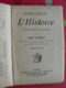 L'histoire. Les Genres Littéraires. Léon Levrault. 1923. Paul Mellotée - 12-18 Anni