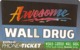 Wall Drug Store Express Phone Ticket - Advertising