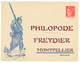 Type PAIX ENTIER POSTAL 50c Rouge Illustré "PHILOPODE FREYDIER MONTPELLIER". Superbe. - Otros & Sin Clasificación