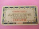 Carte Publicitaire Parfumée/Parfum AVENTURINE/ L T PIVER, Paris/ Calendrier /1913   PARF201 - Antiquariat (bis 1960)