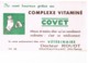 BUVARD : COMPLEXE VITAMINE COVET - DOCTEUR ROUOT à CHATEAUVILLAIN (Haute Marne) VETERINAIRE - Produits Pharmaceutiques