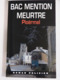 BAC MENTION MEURTRE -  PLOERMEL  Par GUENOLE TROUDET Collection OUEST ET CIE   Policier Breton - Other & Unclassified