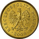 Monnaie, Pologne, Grosz, 2009, Warsaw, SUP, Laiton, KM:276 - Pologne