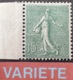 R1934/221 - 1903 - TYPE SEMEUSE LIGNEE - N°130 (II) NEUF** BdF - VARIETE ➤➤➤ Impression RECTO-VERSO - Unused Stamps