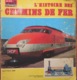 ALBUM Comme PANINI: HISTOIRE DU CHEMIN DE FER (images à Coller)- LA VIE DU RAIL- 20 Images/304- 1973 - Ferrovie