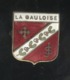 Badge à Identifier - La Gauloise - Très Bon état - Autres & Non Classés