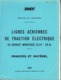 Lignes Aériennes De Traction électrique En Courant Monophasé 25kv-50Hz-Principes Et Matériel-1979 - Ferrovie