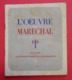 Ww2 Propagande 1941 L'Oeuvre Du Maréchal Pétain Francisque Edition Presses De L'Imprimerie Régionale - Documents