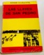 Libro, Book, Livre -Las Llaves De San Pedro; Roger Peyrefitte - Editorial Sudamericana 1971 - Religión Y Paraciencias
