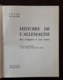 HISTOIRE DE L'ALLEMAGNE DES ORIGINES A NOS JOURS Peter Rassow. 1 Volume. Editions Horvath - Historia