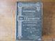 DICTIONNAIRE ENCYCLOPEDIQUE DE L'EPICERIE ET DES INDUSTRIES ANNEXES PAR A. SEIGNEUR EDITION NOUVELLE 1909 - Autres & Non Classés