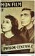 CINEMA-PRISON CENTRALE-JEANNE PARKER-JOHN HOWARD-ROBERT BARRAT-MF 78-1947 - Cinéma