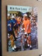 RIK Van LOOY Door Fred De Bruyne ( Uitgave G. KOLFF Mechelen ) Kampioenenreeks Deel II ! - Cyclisme