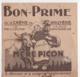 Bon Prime/Crème De Gruyère/Mère PICON/La Meilleure/la Plus Avantageuse/Hte Savoie/St Félix /Vers 1930-1950    VPN243 - Otros & Sin Clasificación